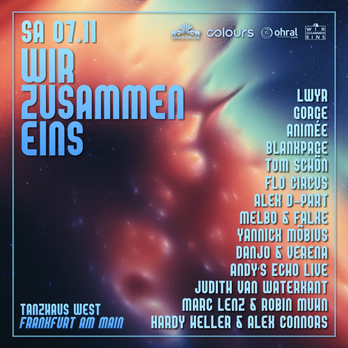 Flyer: COLOURS pres. WirZusammenEins, 3000Grad, Ohral