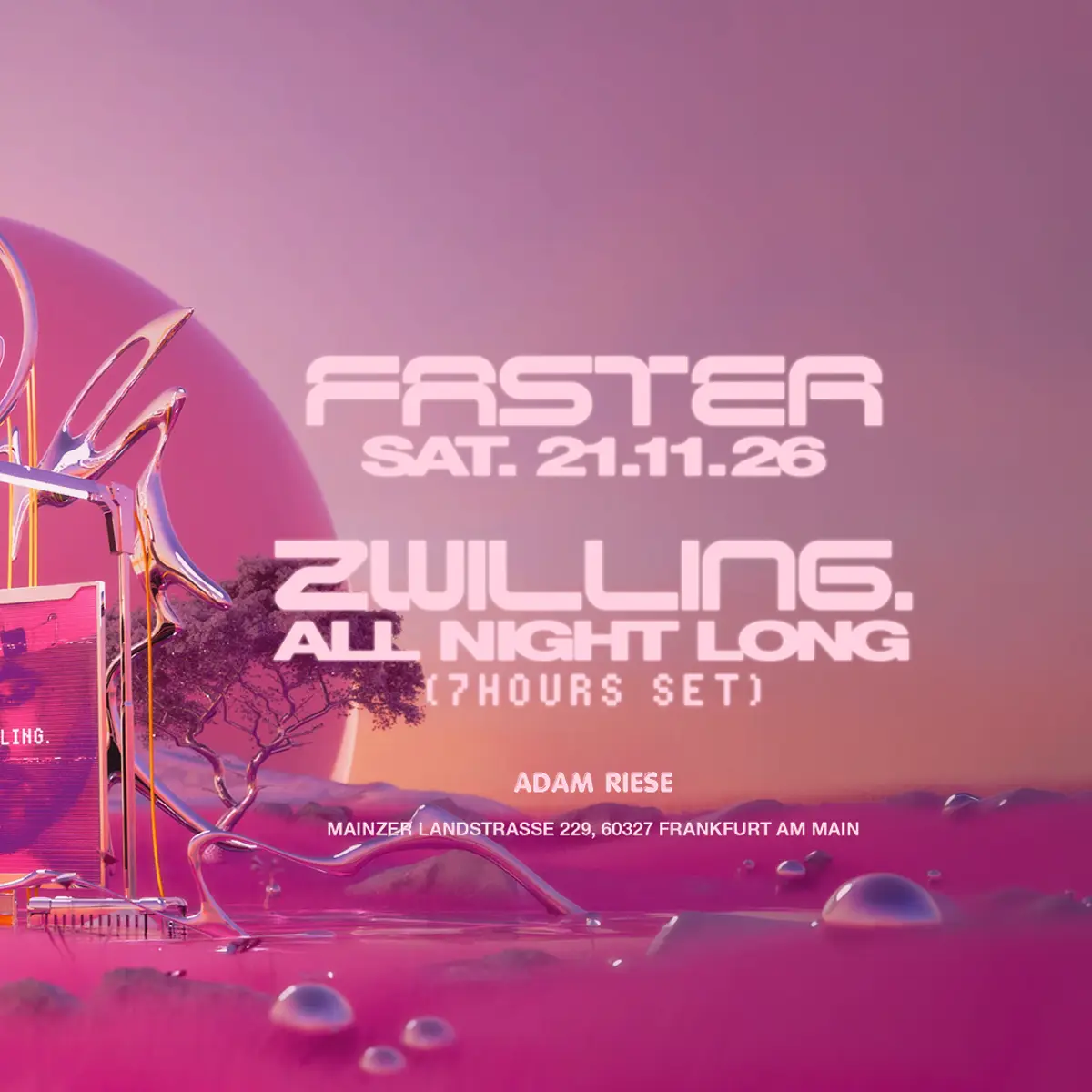 Flyer: FASTER X ZWILLING. ALL NIGHT LONG
