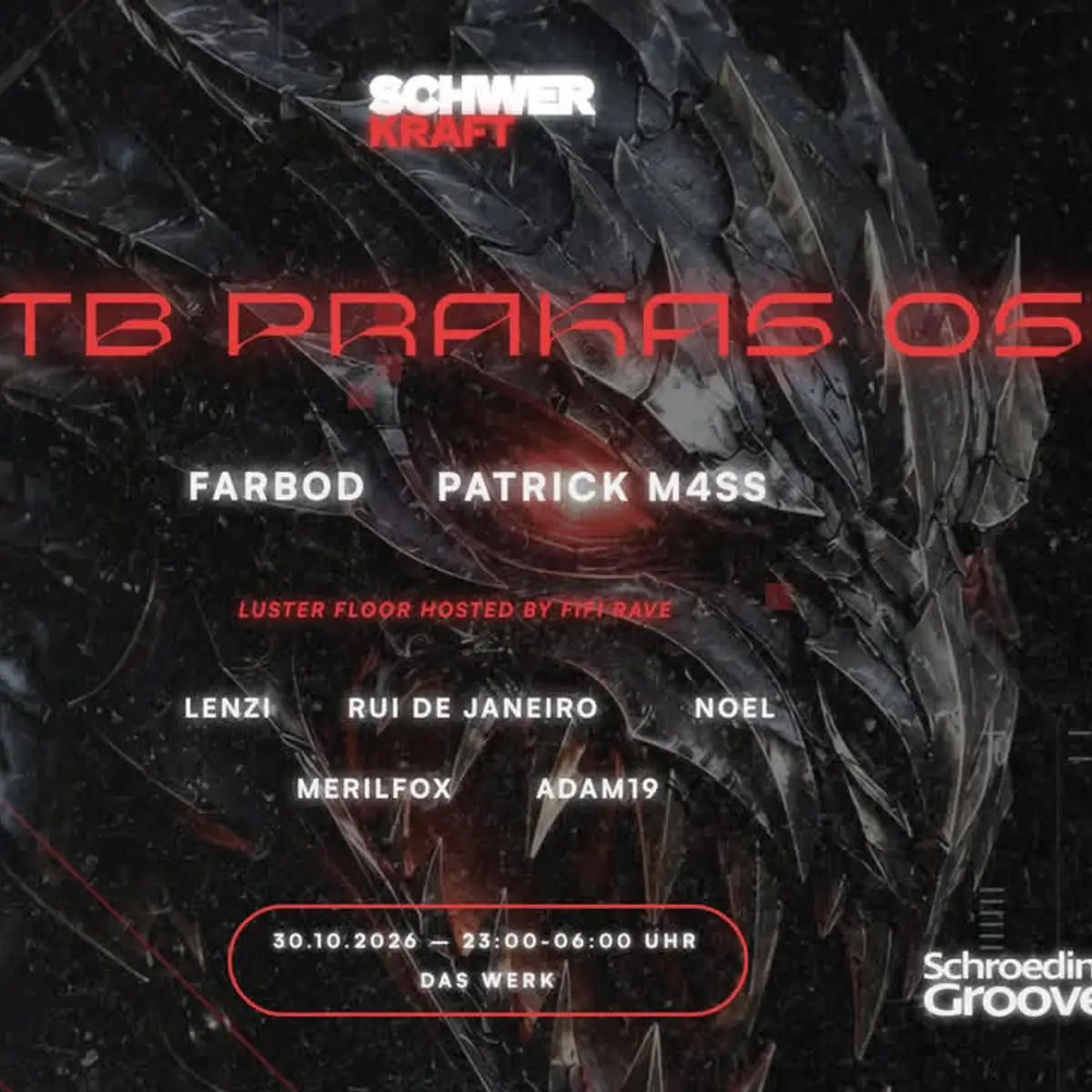 Flyer: SCHWERKRAFT W/ Alex TB, PRAKAS , OSMOS