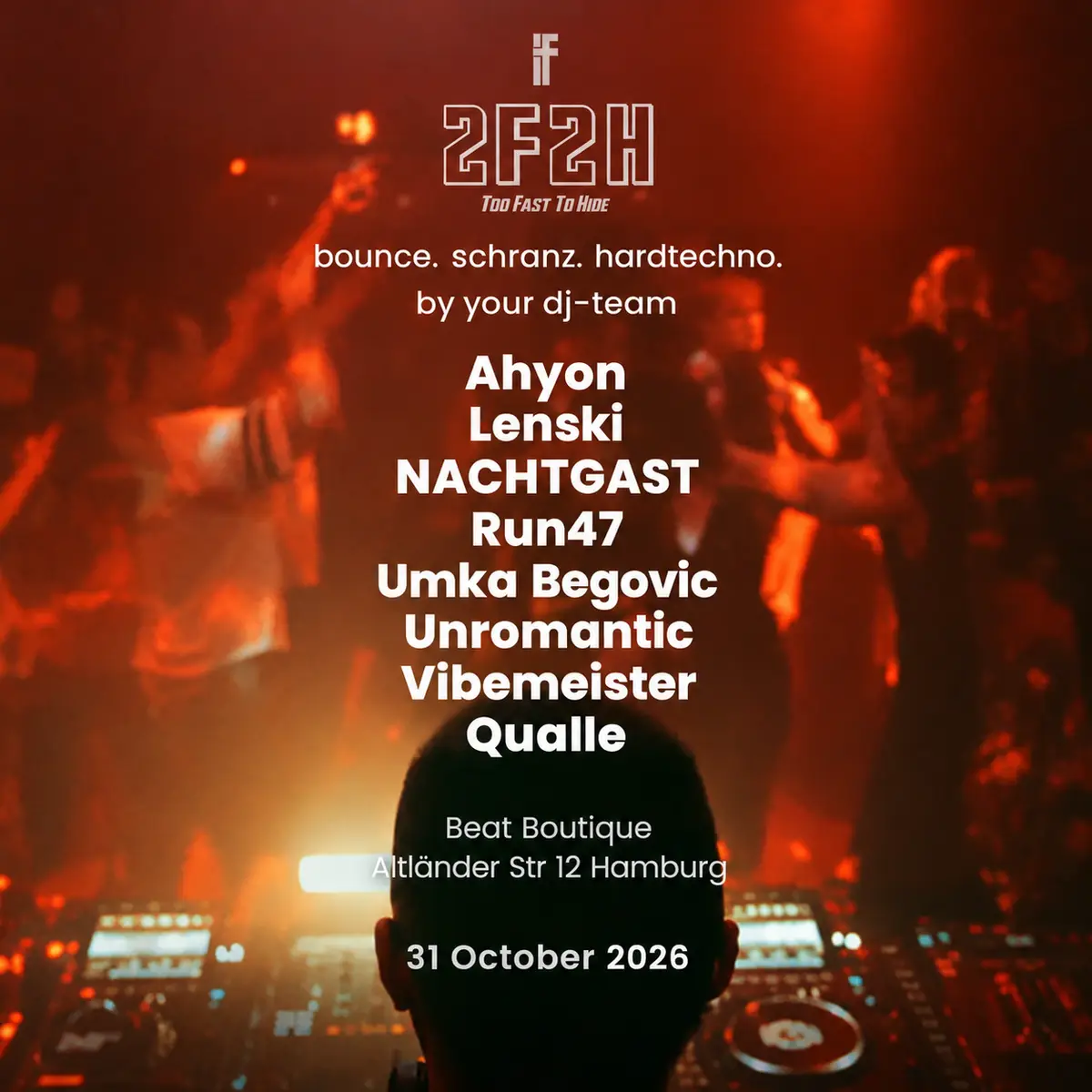 Flyer: 2F2H - Too Fast To Hide II