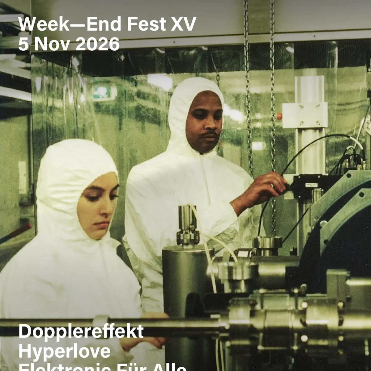Flyer: Week-End Fest XV - Day I