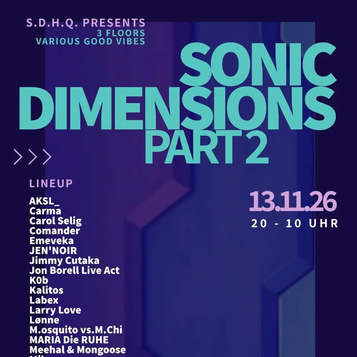 Flyer: S.D.H.Q. presents: Sonic Dimensions #2