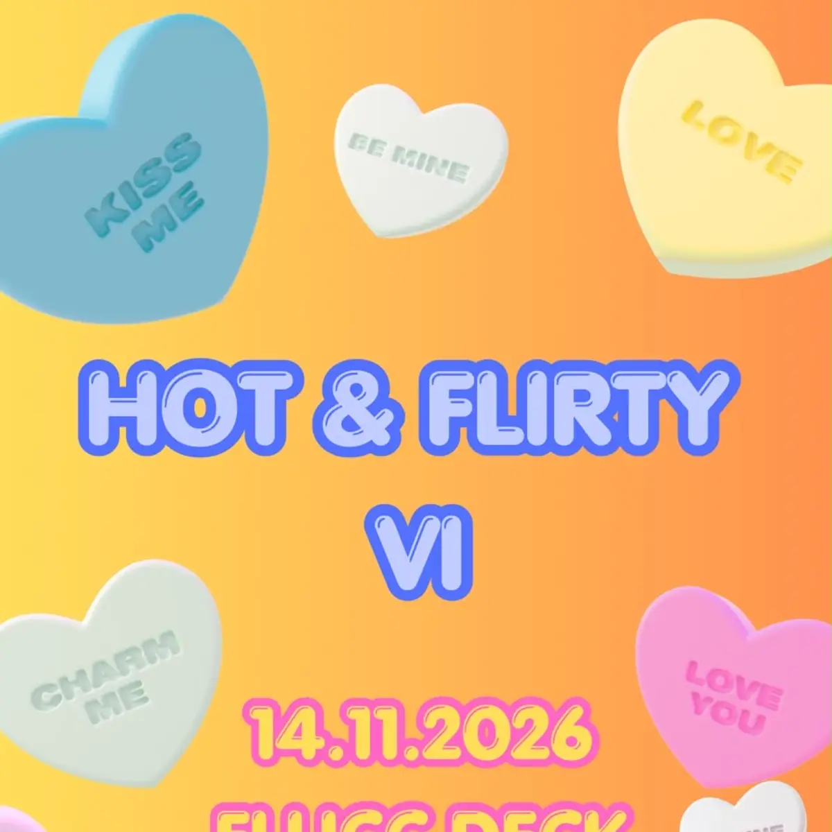 Flyer: HOT & FLIRTY #6