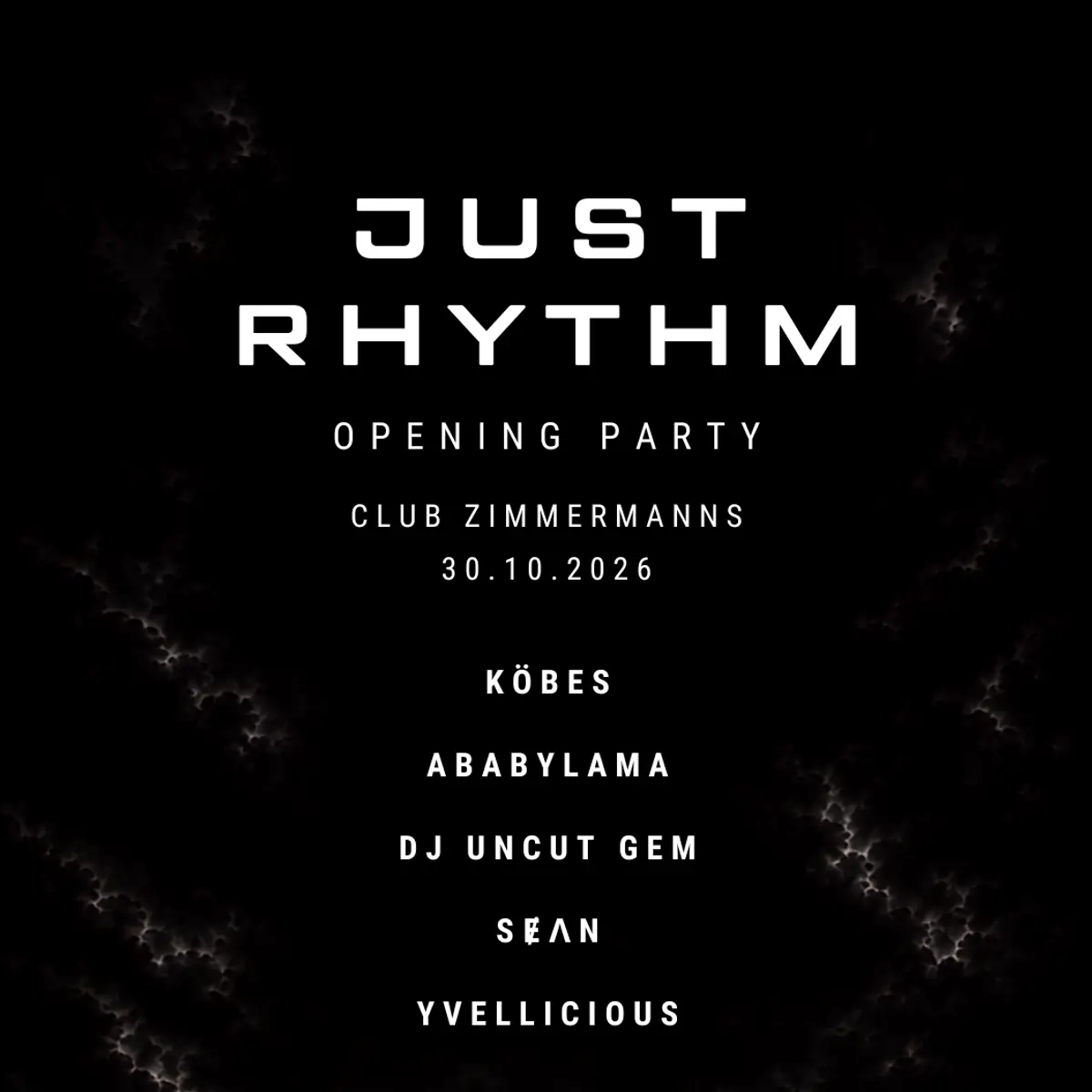 Flyer: Just Rhythm - Opening Party