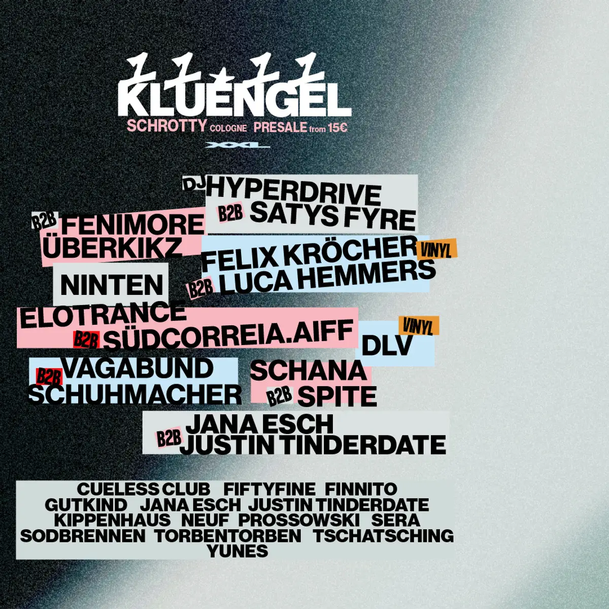 Flyer: KLUENGEL XXL w/ Überkikz, Fenimore, DJ Hyperdrive, Felix Kröcher, Justin Tinderdate, Elotrance